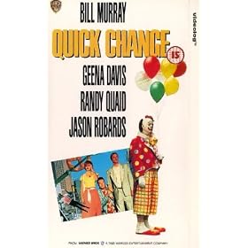 Quick Change [VHS] [1990]