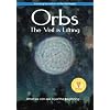 ORBS: The Veil is Lifting