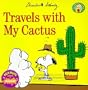 Travels with my Cactus (Peanuts Gang)
