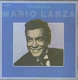 The Magic Of Mario Lanza