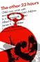 The Other 23 Hours: Child-Care Work with Emotionally Disturbed Children in a Therapeutic Milieu