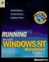 Running Windows NT Workstation Version 4