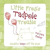 Little Frog's tadpole trouble