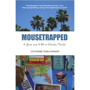 Mousetrapped: A Year and A Bit in Orlando, Florida