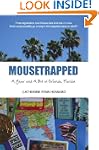 Mousetrapped: A Year and A Bit in Orl...