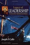 Legacy of Leadership: Lessons from Admiral Lord Nelson