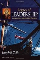Legacy of Leadership: Lessons from Admiral Lord Nelson