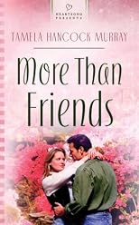 More Than Friends (Heartsong Presents)