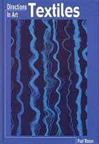 Textiles  (Directions in Art)