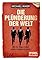 Die Pl�nderung der Welt:...