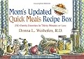 Mom's Updated Quick Meals Recipe Box: 250 Family Favorites in Thirty Minutes or Less