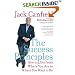 The Success Principles(TM): How to Get from Where You Are to Where You Want to Be