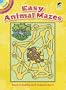 Easy Animal Mazes (Dover Little Activity Books)