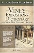 Nelson's Super Value Series: Vine's Expository Dictionary of the Old & New Testament Words (Nelson's Super Value)