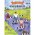 What to Do When You Grumble Too Much: A Kids Guide to Overcoming Negativity