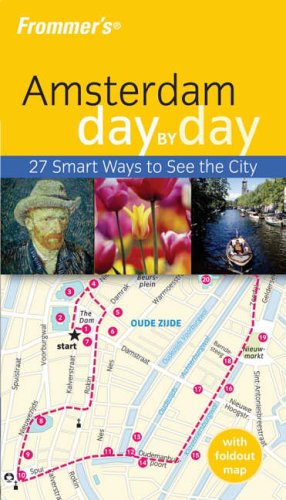 City Travel Guides Discounted  Books : Frommer's Amsterdam Day by Day (Frommers Day by Day)