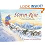 Storm Run: The Story of the First Woman to Win the Iditarod Sled Dog Race
