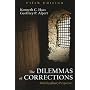 The Dilemmas of Corrections: Multidisciplinary Perspectives