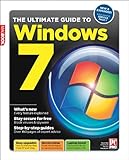 The ultimate guide to Windows 7