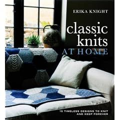 Classic Knits at Home: 15 Timeless Designs to Knit and Keep Forever