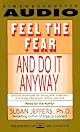 Feel the Fear and Do It Anyway