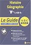 Guide ABC terminale : Histoire-G�ographie, terminales L, ES, S + exercices