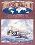 First Flight Around the World, April 6 - Sept. 28, 1924 (Pictorial History) First Flight Around the World, April 6 - Sept. 28, 1924 (Pictorial History)
