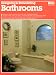 Book Designing and Remodeling Bathrooms (Ortho Books)