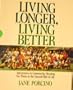 Living Longer, Living Better: Adventures in Community Housing for Those in the Second Half of Life