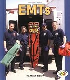  : Emts (Pull Ahead Books)