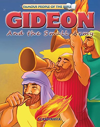 Gideon and the Small Army (Famous People of the Bible)