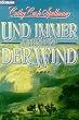 Und immer fl�stert der Wind.