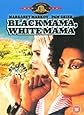Black Mama, White Mama [DVD]