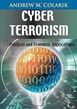 View Book 'Cyber Terrorism: Political And Economic Implications' 
