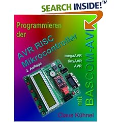 Programmieren der AVR RISC Mikrocontroller mit BASCOM-AVR. Eine Einführung anhand von Programmbeispielen (Taschenbuch)