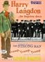 Harry Langdon ...The Forgotten Clown (The Strong Man / Tramp, Tramp, Tramp / Long Pants)