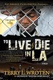 To Live & Die In LA