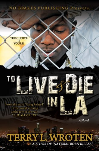 To Live & Die In LA To Live & Die In LA