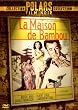 La Maison de bambou