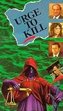 Urge To Kill [VHS]