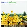 Andorra <a href="http://www.amazon.com/Andorra/dp/artist-redirect/B000VP4E4M">Caribou</a><span class="byLinePipe"> | </span><span class="byLinePipe">Format:</span> MP3 Music