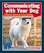 Communicating with Your Dog