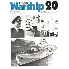 PROFILE WARSHIP 20 - HMS HESPERUS - EX BRAZILIAN 'H'-CLASS DESTROYER