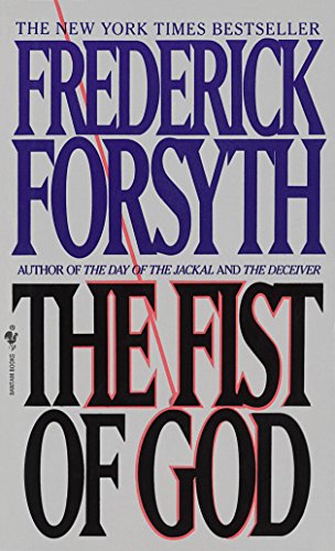The Fist of God, by Frederick Forsyth