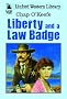 Liberty And A Law Badge (Linford Western Library)