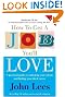 How to Get a Job You'll Love