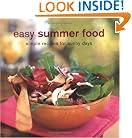 Easy Summer Food: Simple Recipes For Sunny Days