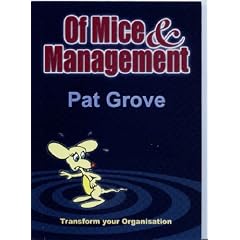 Of Mice and Management: Transform Your Organisation
