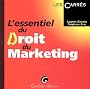 L'Essentiel du droit du marketing