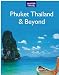 Phuket Thailand & Beyond
